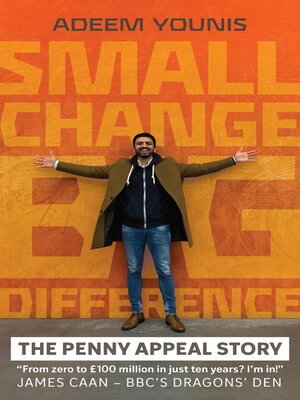 cover image of Small Change, BIG DIFFERENCE--The Penny Appeal Story